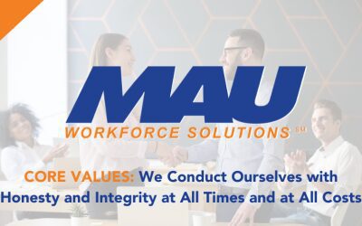 MAU Core Values: We Conduct Ourselves with Honesty and Integrity