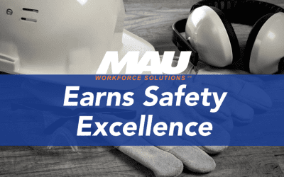 MAU Earns Safety Standard of Excellence Mark From American Staffing Association and National Safety Council