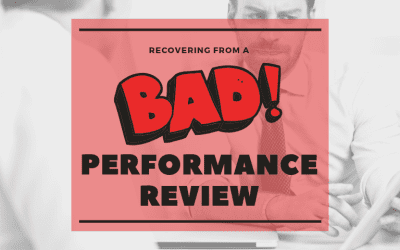 How-to Recover From a Bad Performance Review