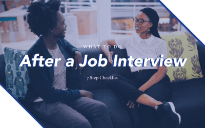 Seven Steps to Take After a Job Interview